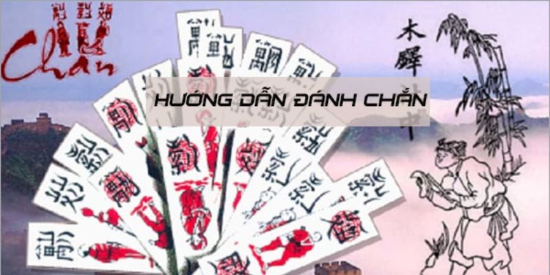 Hướng dẫn newbie cách chơi chắn giỏi